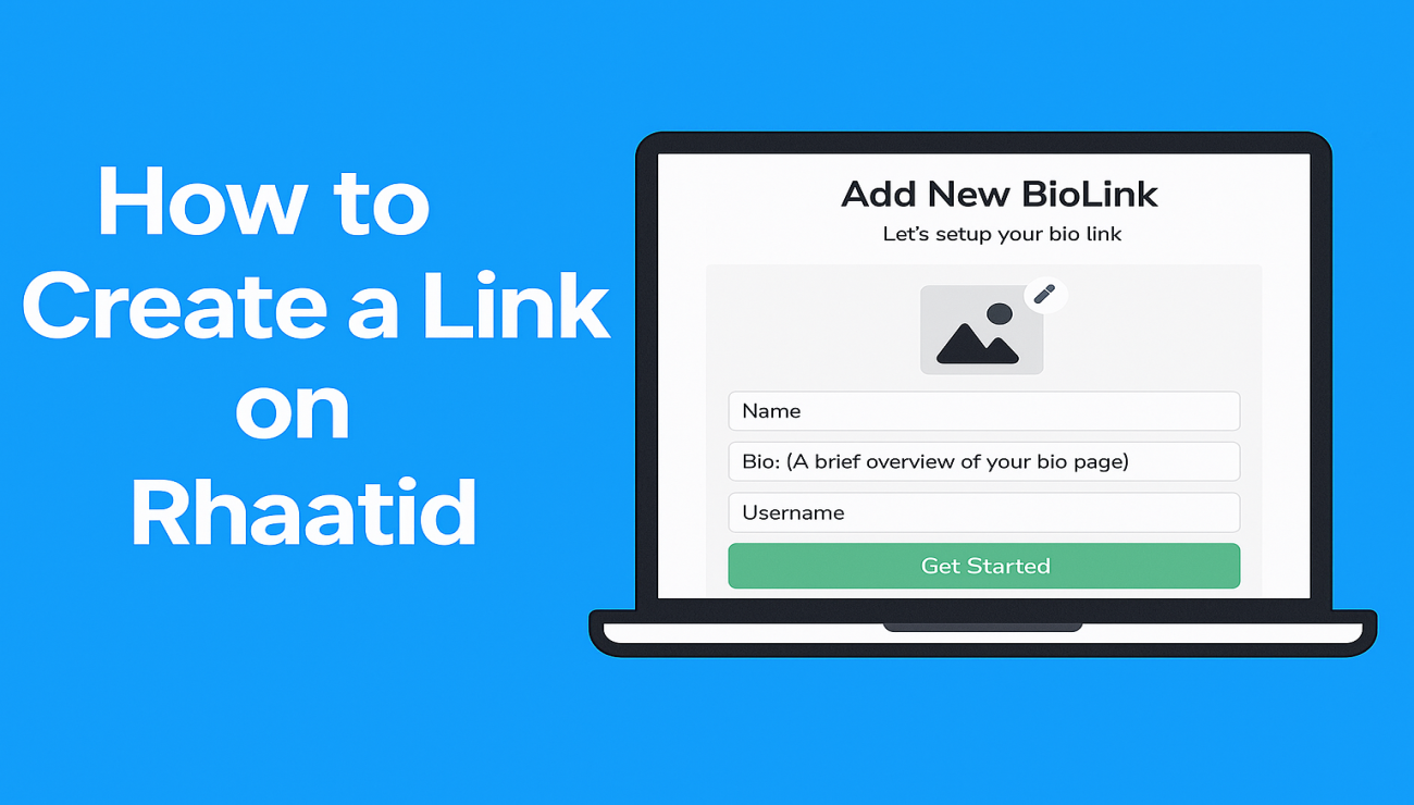 How to Create a bio Link on Your Rhaatid